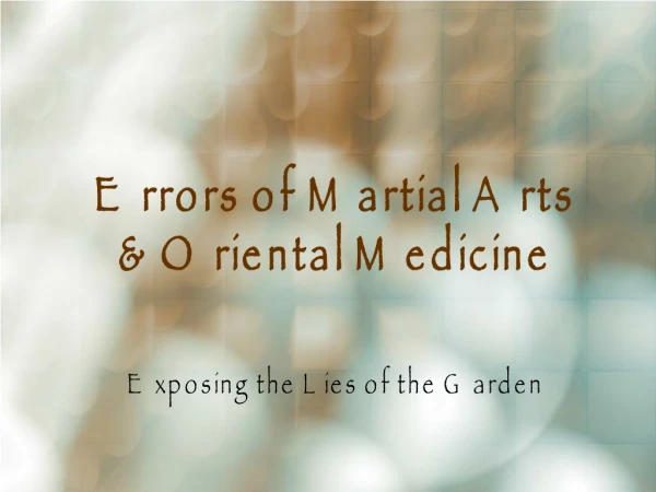 Errors of Martial Arts &amp; Oriental Medicine