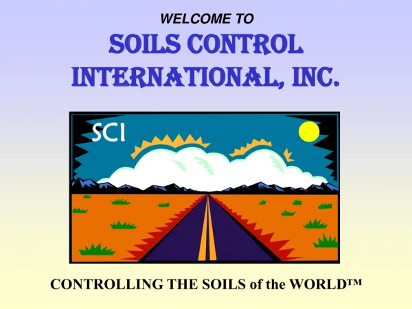 CONTROLLING THE SOILS of the WORLD™