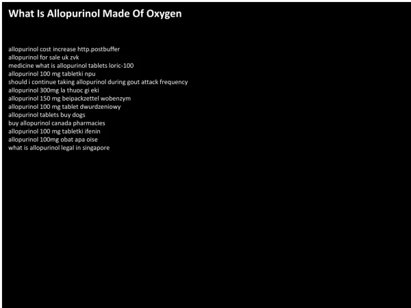 What Is Allopurinol Made Of Oxygen