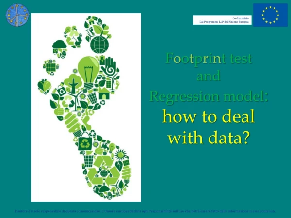 F o o t p r i n t test and R egression model : how to deal with data?