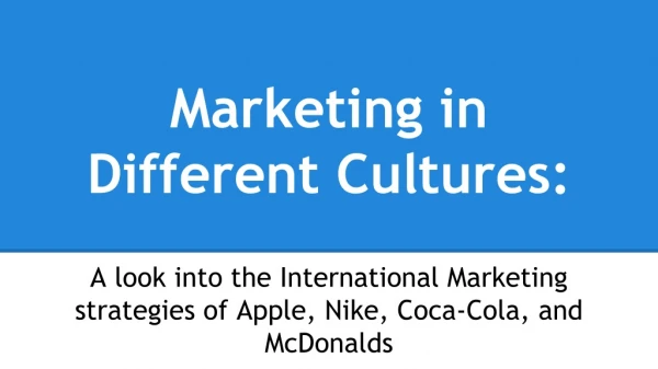 Marketing in Different Cultures: