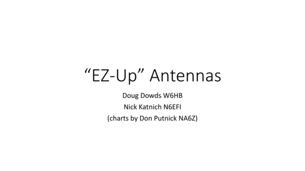 “EZ-Up” Antennas