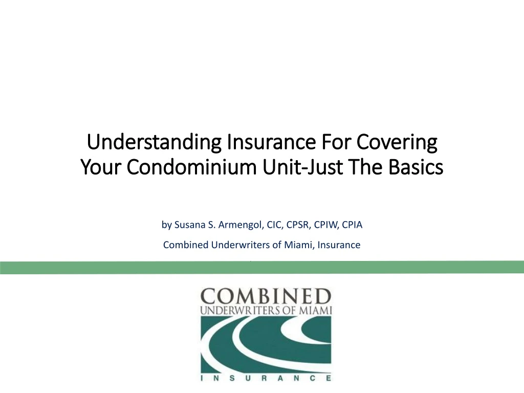understanding insurance for covering your condominium unit just the basics