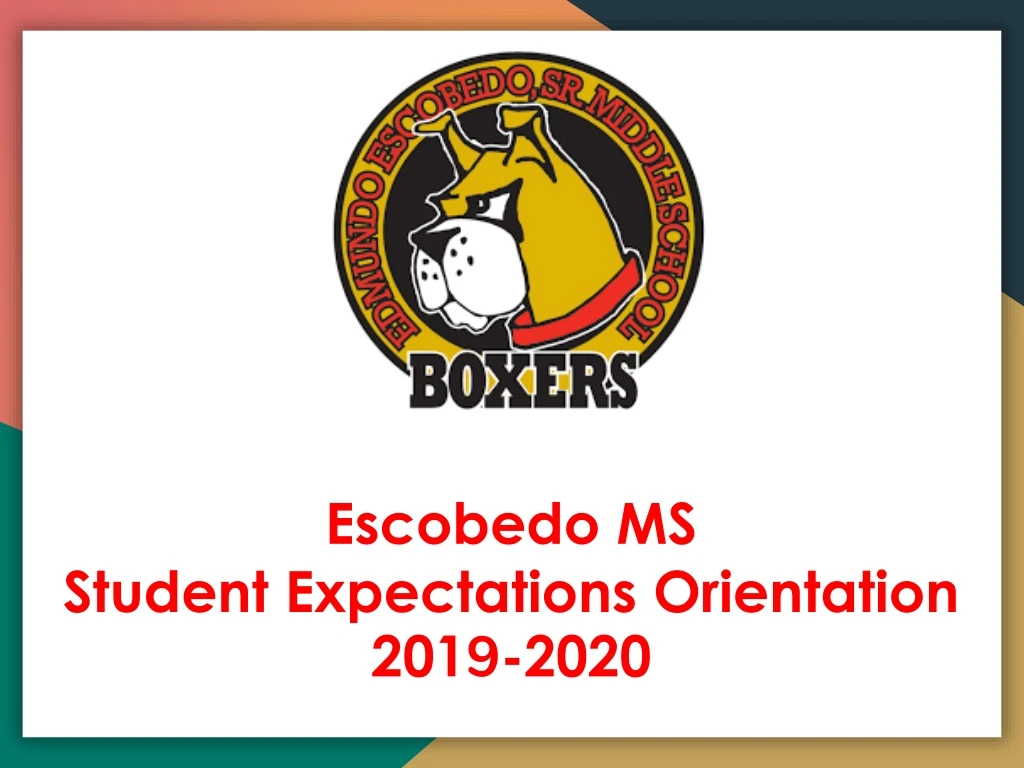 escobedo ms student expectations orientation 201 9 2020