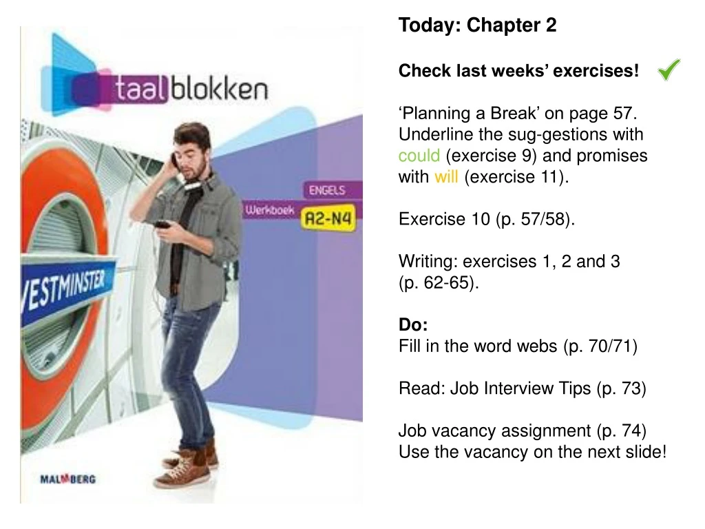 today chapter 2 check last weeks exercises