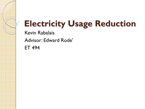 Electricity Usage Reduction