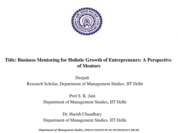 Title: Business Mentoring for Holistic Growth of Entrepreneurs: A Perspective of Mentors