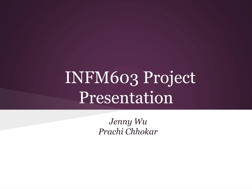 infm603 project presentation