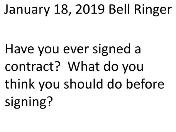 January 18, 2019 Bell Ringer