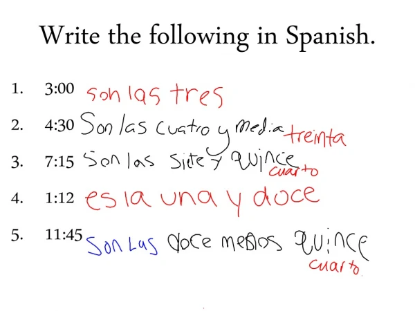 Write the following in Spanish.