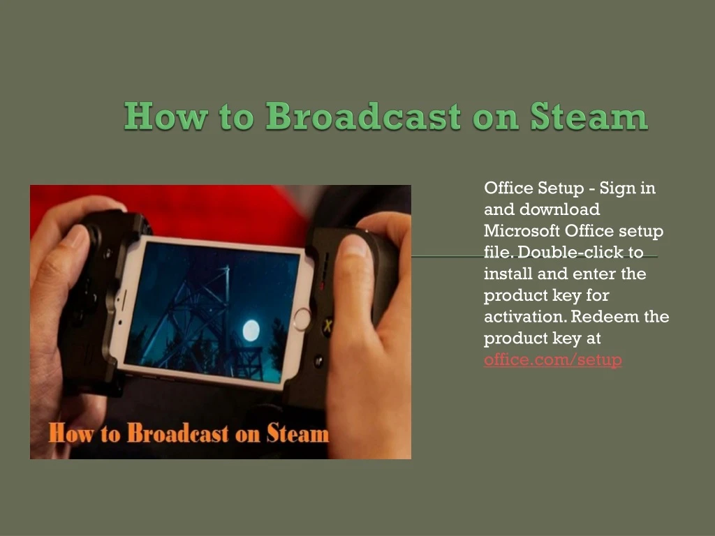 how to broadcast on steam