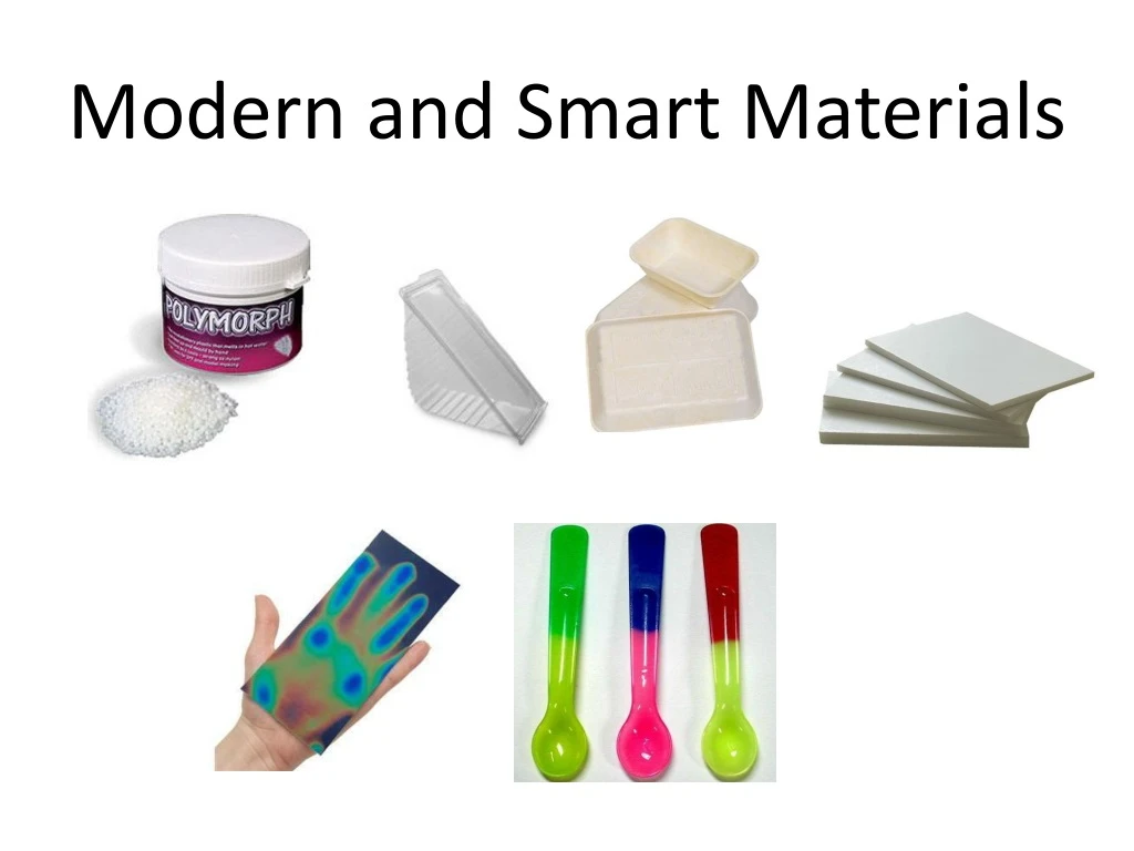 modern and smart materials