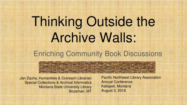 Thinking Outside the Archive Walls: