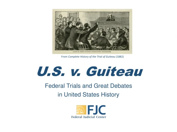 U.S. v. Guiteau