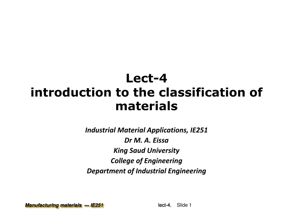lect 4 introduction to the classification of materials