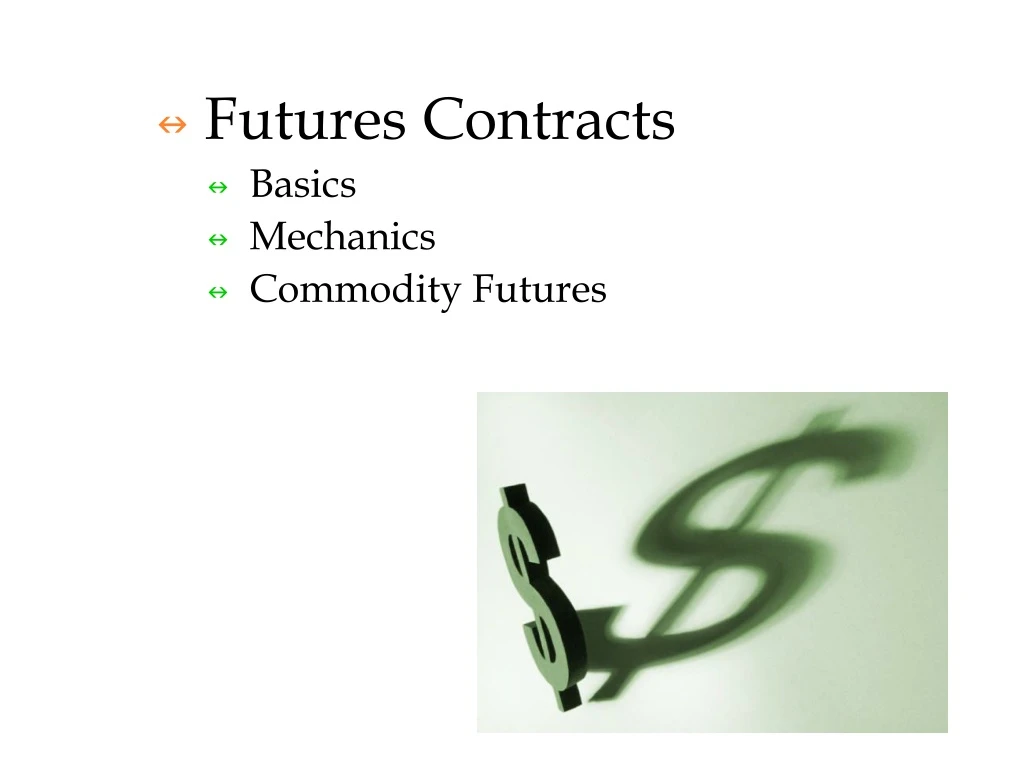 futures contracts basics mechanics commodity futures