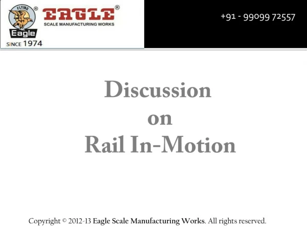 Discussion on Rail In-Motion