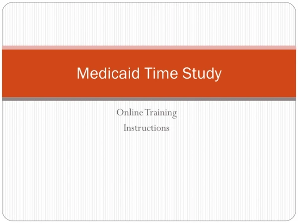 Medicaid Time Study