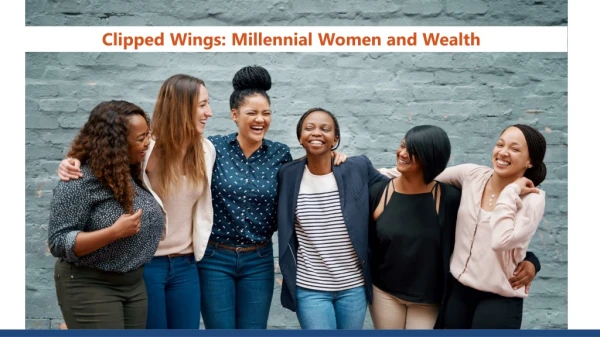 Clipped Wings: Millennial Women and Wealth