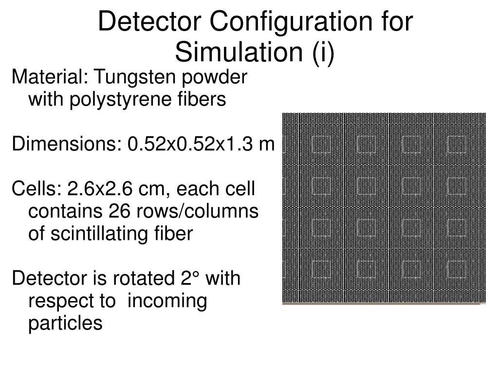 detector configuration for simulation i
