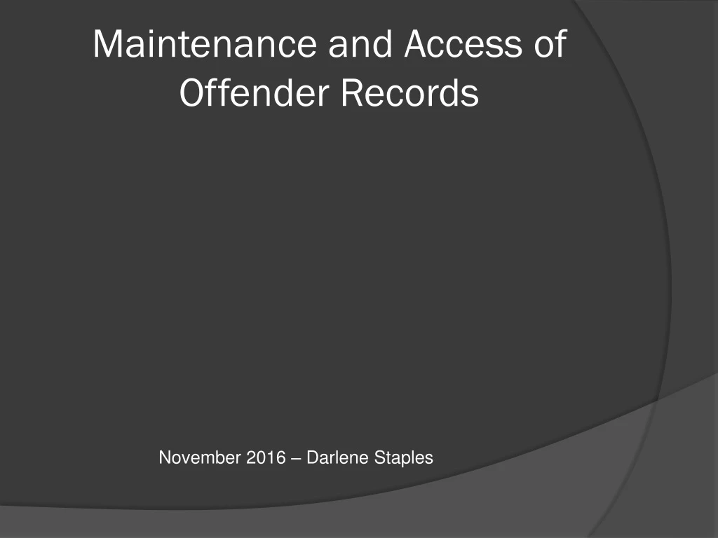 maintenance and access of offender records