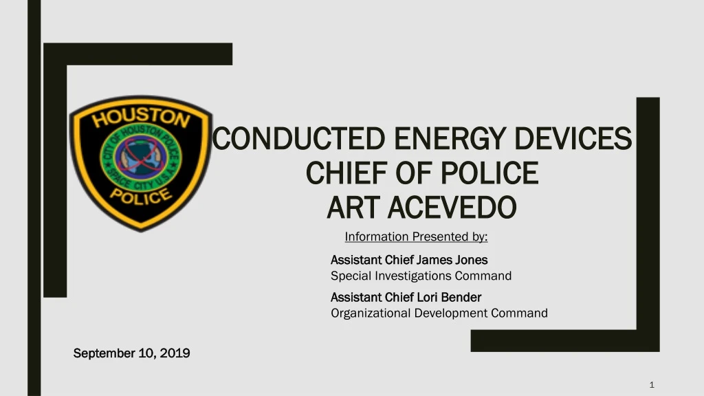 conducted energy devices chief of police art acevedo