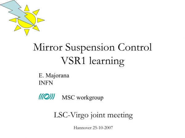Mirror Suspension Control VSR1 learning