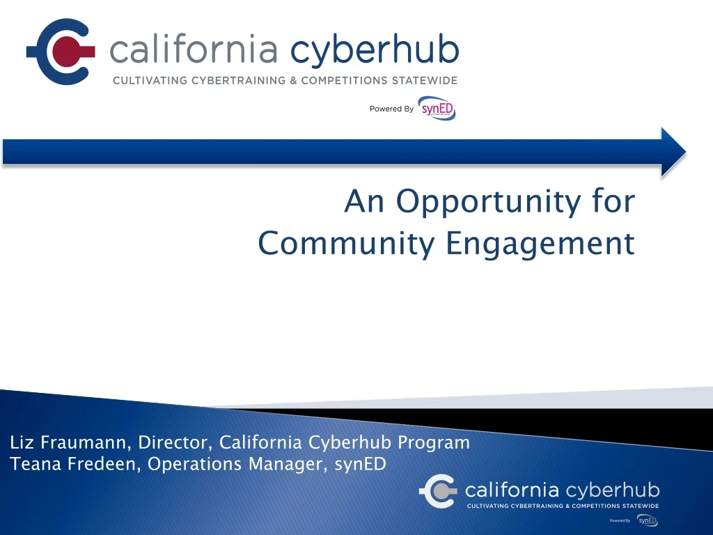 an opportunity for community engagement