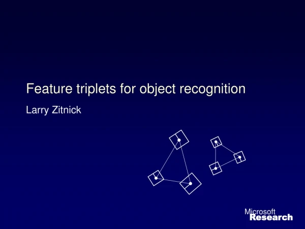Feature triplets for object recognition