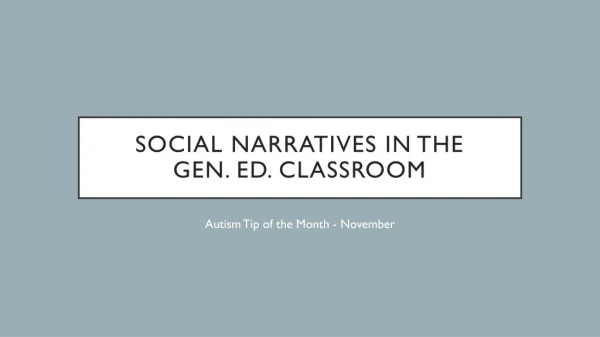 Social Narratives in the Gen. Ed. Classroom
