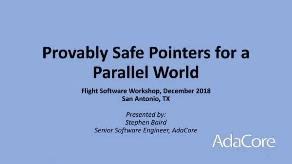 Provably Safe Pointers for a Parallel W orld