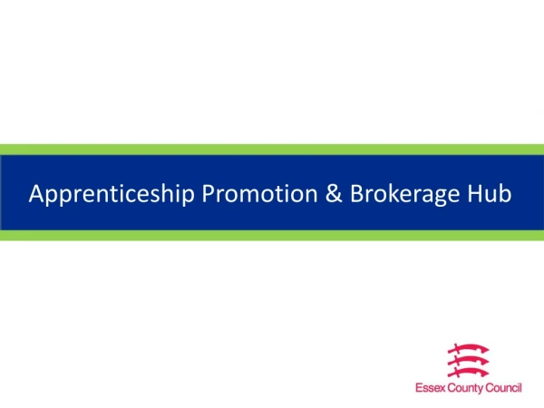 Apprenticeship Promotion &amp; Brokerage Hub