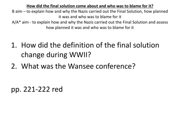 How did the definition of the final solution change during WWII? What was the Wansee conference?