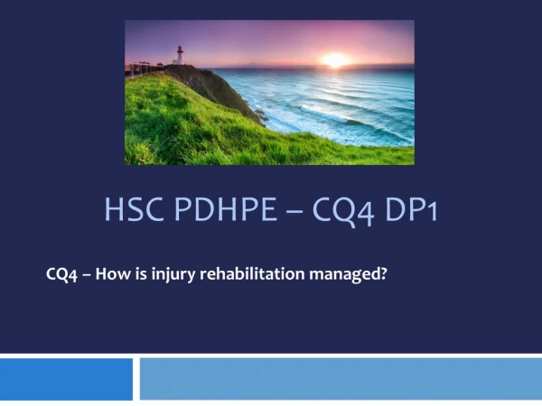 CQ4 – How is injury rehabilitation managed?