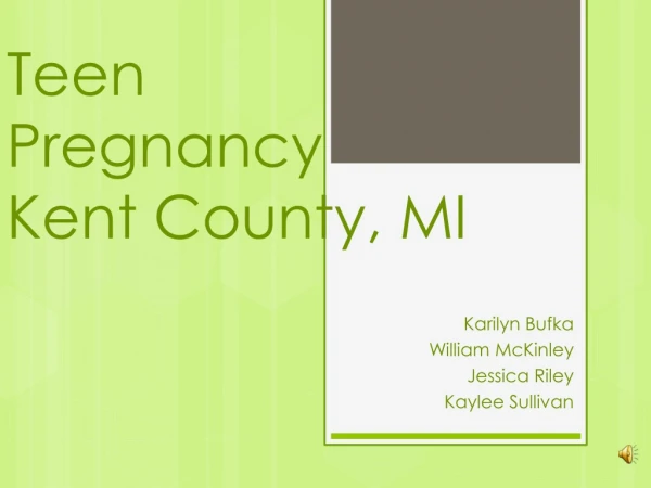 Teen Pregnancy Kent County, MI