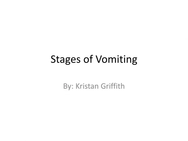 Stages of Vomiting
