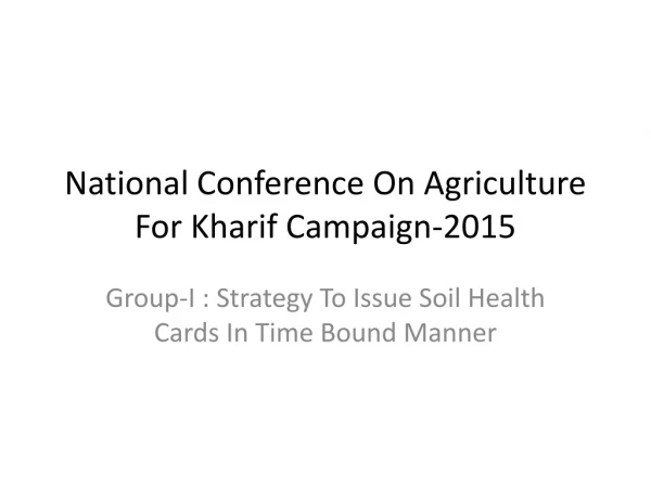 National Conference On Agriculture For Kharif Campaign-2015