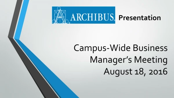 Campus-Wide Business Manager’s Meeting August 18, 2016
