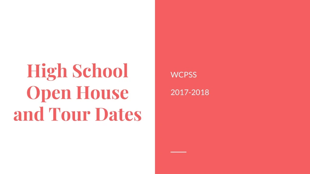 high school open house and tour dates