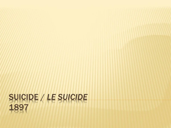 Suicide / Le Suicide 1897