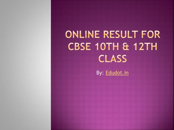 Online Result for CBSE 10th &amp; 12th Class