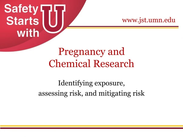 Pregnancy and Chemical Research