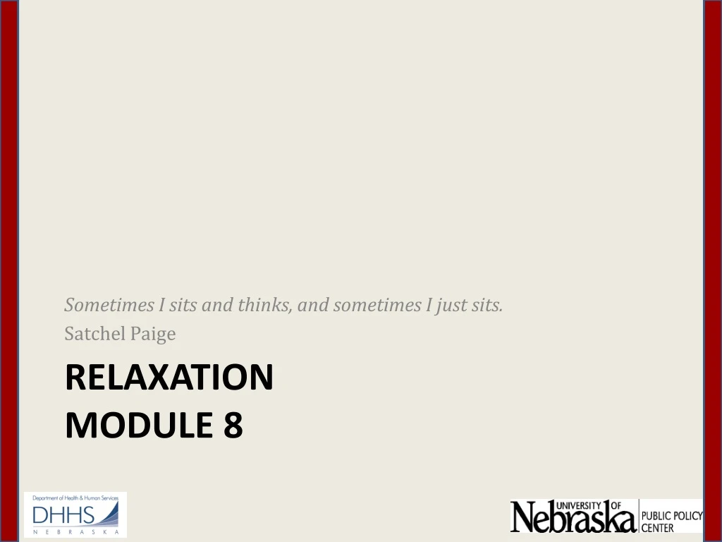 relaxation module 8