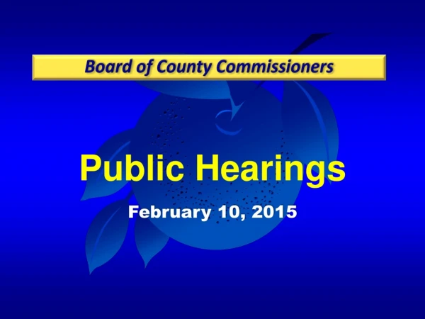 Public Hearings February 10, 2015