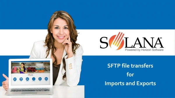 SFTP file transfers for Imports a nd Exports