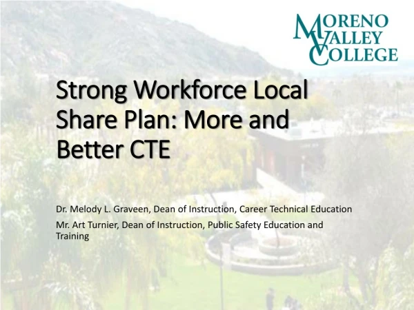 Strong Workforce Local Share Plan: More and Better CTE