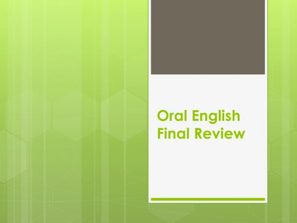 Oral English Final Review