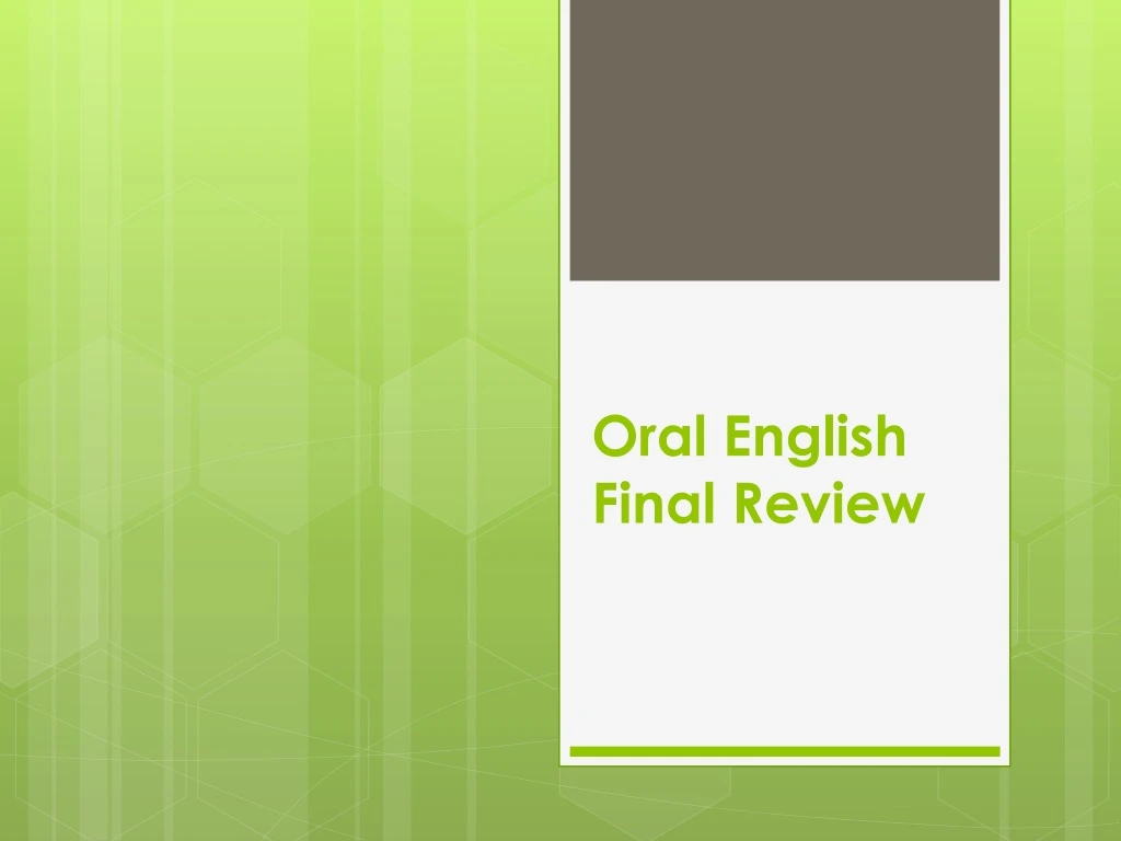 oral english final review