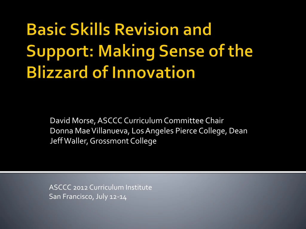 basic skills revision and support making sense of the blizzard of innovation