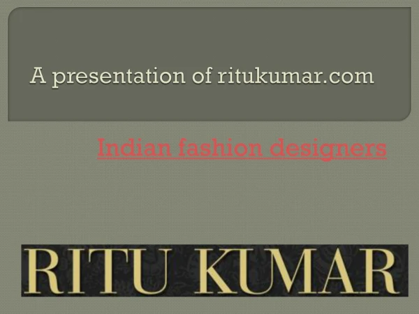 A presentation of ritukumar